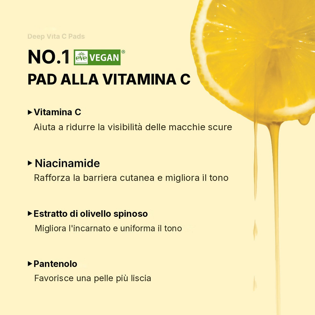 Dischetti Deep Vita C